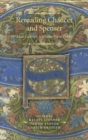 Rereading Chaucer and Spenser : Dan Geffrey with the New Poete - Book