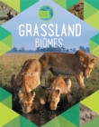 Earth's Natural Biomes: Grassland - Book