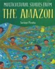 Multicultural Stories: Stories From The Amazon - Book