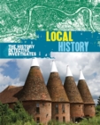 The History Detective Investigates: Local History - Book