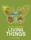 Science in Infographics: Living Things - Book