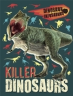 Dinosaur Infosaurus: Killer Dinosaurs - Book