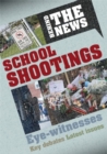 Behind the News: School Shootings - Book