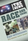 Behind the News: Race and Crime - Book