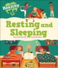 Healthy Me: Resting and Sleeping - Book