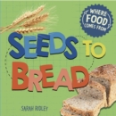 Seeds to Bread - Book