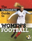 The Ultimate Guide to Women's Football - Book