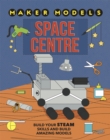 Maker Models: Space Centre - Book