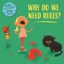 Big Questions, Big World: Why do we need rules? - Book
