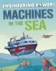 Engineering Power!: Machines at Sea - Book