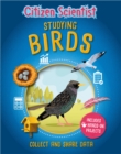 Citizen Scientist: Studying Birds - Book