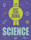 The Best Ever Jobs In: Science - Book