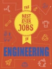 The Best Ever Jobs In: Engineering - Book