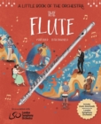 A Little Book of the Orchestra: The Flute - Book
