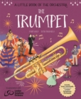 A Little Book of the Orchestra: The Trumpet - Book