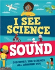 I See Science: Sound - Book