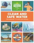 Green Tech: Clean and Safe Water - Book