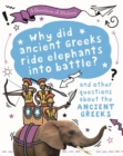 A Question of History: Why did the ancient Greeks ride elephants into battle? And other questions about ancient Greece - Book