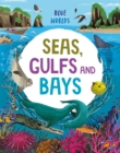 Blue Worlds: Seas, Gulfs and Bays - Book