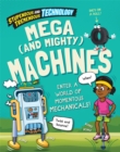 Stupendous and Tremendous Technology: Mega and Mighty Machines - Book