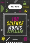 Wise Words: 100 Science Words Explained - Book
