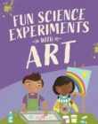 Fun Science: Experiments with Art - Book