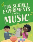 Fun Science: Experiments with Music - Book