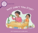 A First Look At: Addiction: Why Can't You Stop? - Book
