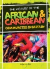 The History Of The African & Caribbean Communities In Britain - Book