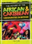 The History Of The African & Caribbean Communities In Britain - eBook
