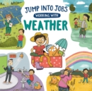 Jump into Jobs: Working with Weather - Book