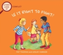 Conflict: Is It Right To Fight? - eBook