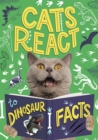 Cats React to Dinosaur Facts - Book