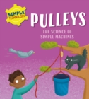 Simple Technology: Pulleys - Book