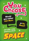 You Choose: Space - Book