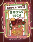 Super Tech: Gross Tech - Book