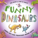 Funny Dinosaurs : Laugh-out-loud prehistoric nature facts! - eBook