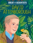 Great Scientists: David Attenborough - Book