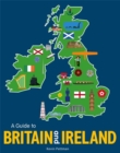 A Guide to Britain and Ireland : pocket-sized edition - Book