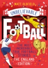 The Most Incredible True Football Stories - The England Edition - eBook
