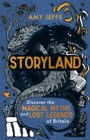 Storyland : Children's Edition: the magical myths and lost legends of Britain - eBook