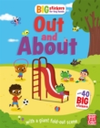 Big Stickers for Tiny Hands: Out and About : With scenes, activities and a giant fold-out picture - Book