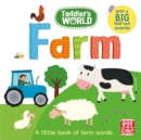 Toddler's World: Farm : A little board book of farm words with a fold-out surprise - Book