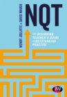 NQT : The beginning teacher's guide to outstanding practice - eBook