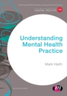 Understanding Mental Health Practice - eBook