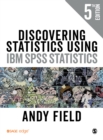 Discovering Statistics Using IBM SPSS Statistics - eBook