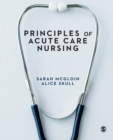 Principles of Acute Care Nursing - Book