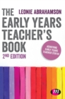 The Early Years Teacher's Book : Achieving Early Years Teacher Status - Book