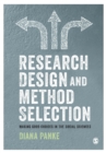 Research Design & Method Selection : Making Good Choices in the Social Sciences - Book