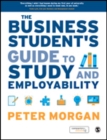 The Business Student's Guide to Study and Employability - Book